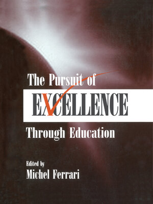 cover image of The Pursuit of Excellence Through Education